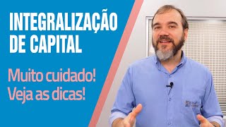 Integralização de Capital  Radar Siscomex  Habilitação Veja os cuidados [upl. by Eeimaj224]