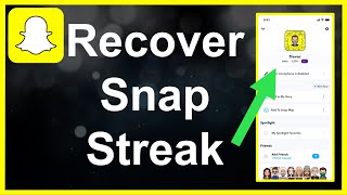 How To Recover Snapchat Streaks [upl. by Lukasz649]