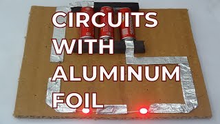 Circuits With Aluminum Foil [upl. by Nasus]