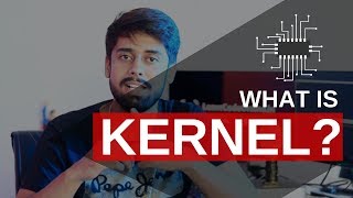 What is kernel Explained in HindiHindi [upl. by Pomcroy328]