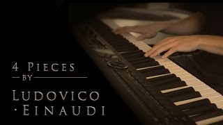 4 Pieces by Ludovico Einaudi  Relaxing Piano 20min [upl. by Thom523]