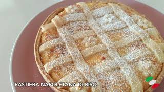 PASTIERA NAPOLETANA DI RISO  Neapolitan Rice Pastiera Cake [upl. by Sykleb589]