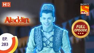 Aladdin  Ep 283  Full Episode  16th September 2019 [upl. by Ainslie963]