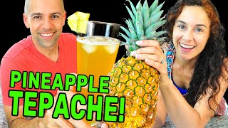 Making Mexican TEPACHE Fermented Pineapple Drink Recipe [upl. by Desdamona]