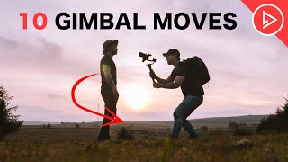 10 Gimbal Moves To Make ANYONE Look EPIC Filmmaking Tips For Beginners [upl. by Buke]