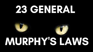 23 General Murphys Laws [upl. by Repooc28]