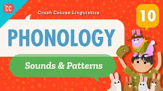 Phonology Crash Course Linguistics 10 [upl. by Utir]