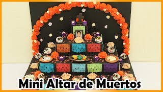 Como Hacer un Mini Altar de Muertos [upl. by Cleland]