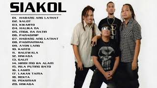 Siakol Greatest Hits Nonstop  Best Songs Of Siakol [upl. by Conti]