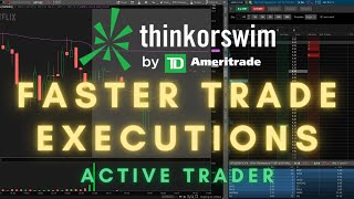 ThinkorSwim How To Get Faster Trade Executions [upl. by Aedrahs567]