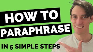 How to Paraphrase In 5 Simple Steps [upl. by Eniar]