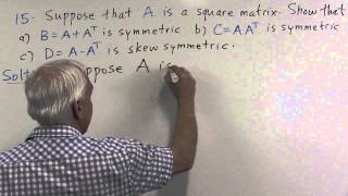 Symmetric and skew symmetric matricies Ch5 Pr15 [upl. by Rheinlander]