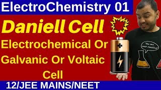 Class 12 Chapter 2 I ElectroChemistry 01  Daniell Cell  Electrochemical  Galvanic  Voltaic Cell [upl. by Tteirrah]