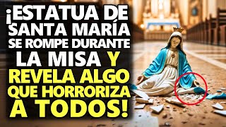 ¡Estatua De Santa María Se Rompe Durante La Misa Y Revela Algo Que Horroriza A Todos [upl. by Donella]