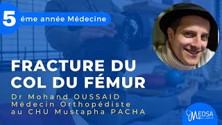 Fracture du Col du Fémur  Dr Mohand OUSSAID [upl. by Graf689]