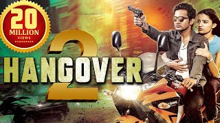 HANGOVER 2  South Dubbed Hindi Movie  Ashish Raj Rukshar Dhillon [upl. by Conant]