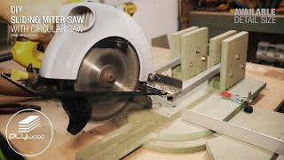 DIY Sliding Miter Saw with Circular Saw  How to Made [upl. by Atteinotna847]