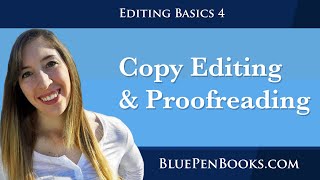 Phase 4 Copy Editing and Proofreading  EDITING BASICS [upl. by Ytirahc]