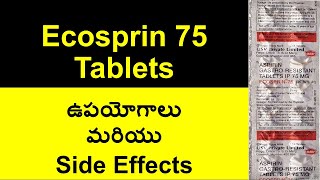 Ecosprin 75 tablet uses Side Effects in Telugu  Aspirin Gastroresistant Tablets IP [upl. by Chalmer]