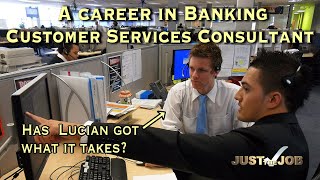 A Career in Banking  Customer Services Consultant [upl. by Zuliram]