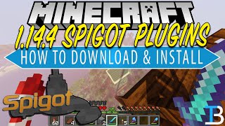 How To Download amp Install Plugins on A Spigot Server in Minecraft 1144 [upl. by Margarida]