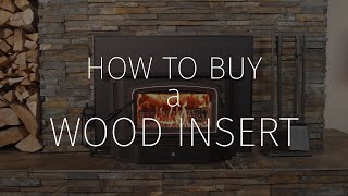 Wood Burning Insert Buying Guide  Regency Fireplaces [upl. by Omora]