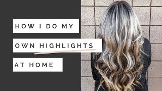 How I Do My Own Highlights At Home Tutorial  Professional Product amp Tools List [upl. by Pratt]