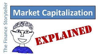 Market Capitalization explained [upl. by Eillak]