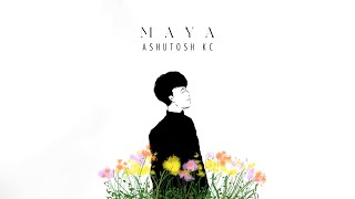 Ashutosh KC  MAYA Official Lyrics Video [upl. by Dorcy]