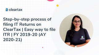 Stepbystep Process to file IT Returns on ClearTax  Easy way to file ITR  FY 201920 AY 202021 [upl. by Monson]