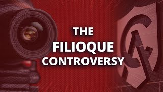 Comments on the Filioque Controversy [upl. by Stutman432]