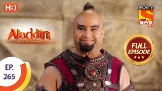 Aladdin  Ep 265  Full Episode  21st August 2019 [upl. by Seaden424]