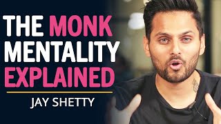 Jay Shetty REVEALS The MONK MINDSET To Live A SUCCESSFUL LIFE  Think Like A Monk [upl. by Animahs611]