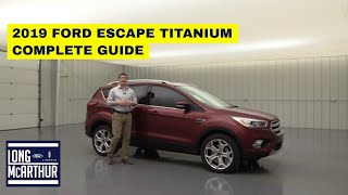 2019 FORD ESCAPE TITANIUM COMPLETE GUIDE STANDARD AND OPTIONAL EQUIPMENT [upl. by Birdt774]