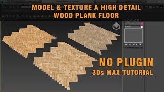 How to create Wood Flooring  no plugin  3D max Tutorial [upl. by Sandi]