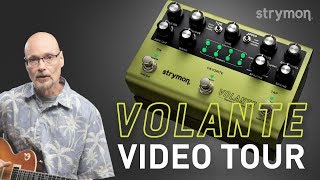 Strymon Volante  Video Tour With Sound Designer Pete Celi [upl. by Ardnauqal]