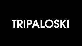 Tripaloski Bass Boosted 1 Hour Version [upl. by Carry]