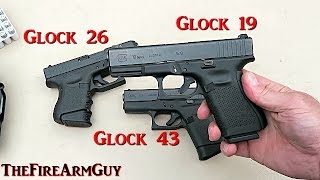 Glock 19 Glock 26 amp Glock 43 Range Review  TheFireArmGuy [upl. by Anerev453]