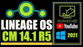 How to Install Android x86 Lineage OS 2021  CM 141r5 In PC  Android on PC  Android Emulator [upl. by Karlie]