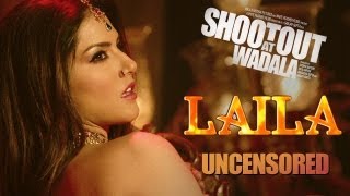 Laila  Full Song Uncensored Version  Shootout At Wadala [upl. by Fahland]