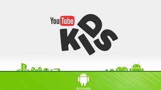 YouTube Kids  First Look App Android [upl. by Nnaeerb]