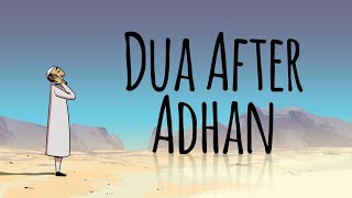 Dua After Adhan [upl. by Enrev]