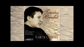 Karta ljubavi  Tomislav Bralić OFFICIAL AUDIO [upl. by Grimes]