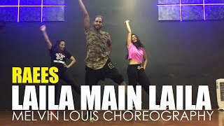 Laila Main Laila  Melvin Louis Choreography  Raees [upl. by Aymik248]