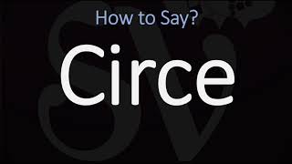 How to Pronounce Circe CORRECTLY [upl. by Archambault]