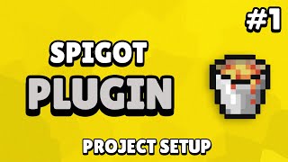 Spigot Custom Plugin Tutorial  Project Setup 1 [upl. by Adirf]