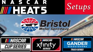 NASCAR Heat 5 Setup  Bristol CupXfinityTrucks [upl. by Niamjneb]