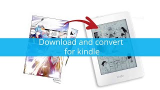 How to download and convert manga for your kindle [upl. by Initof]