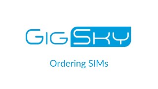 SelfServe GEM  How to Order eSIM Cards from GigSky [upl. by Inuat]