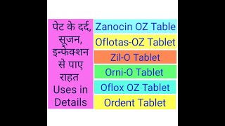 ZilO  Zanocin OZ  OrniO  Oflox OZ  Ordent  Oflotas Oz  200 Tablet Use in Hindi  Plus F Uses [upl. by Dnalel]